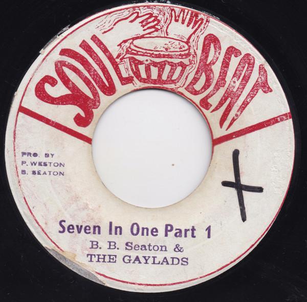 The Gaylads, B.B. Seaton - Seven In One Part 1 / Seven In One Part 2