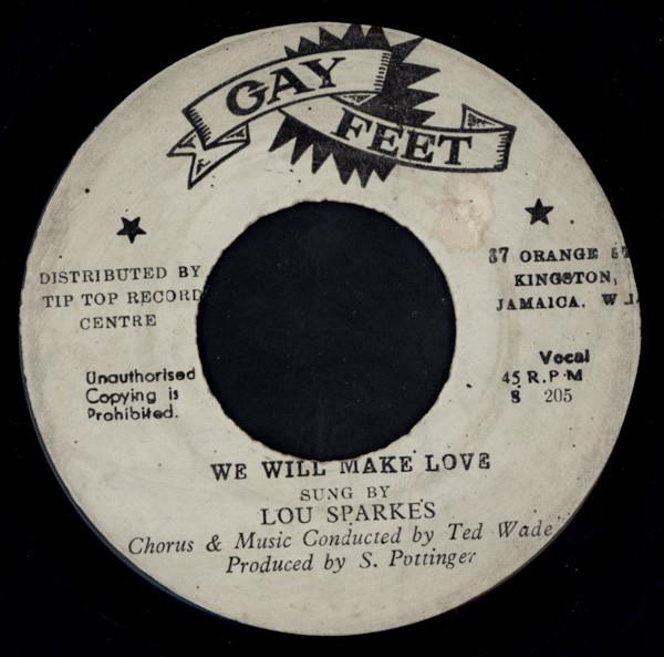 The Gaytones, Roland Alphonso, Lou Sparkes - We Will Make Love / Sticker