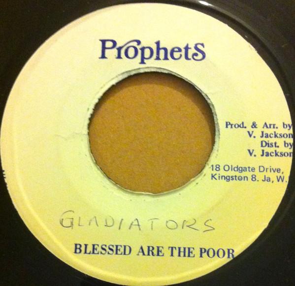 The Gladiators - Blessed Are The Poor