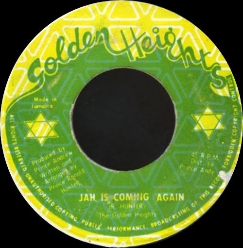The Golden Heights - Jah Is Coming Again
