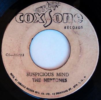 The Heptones - Suspicious Mind / Haven't You Any Fight Left