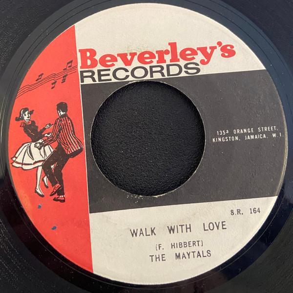 The Maytals, Beverley's All Stars - Walk With Love / Walk with Love (Version)