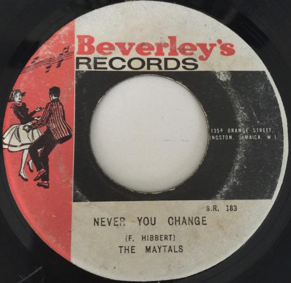The Maytals - Never You Change