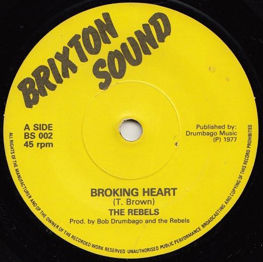 The Rebels  - Broking Heart
