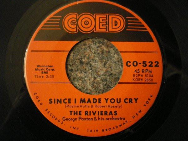 The Rivieras (2) - Since I Made You Cry / 11th Hour Melody
