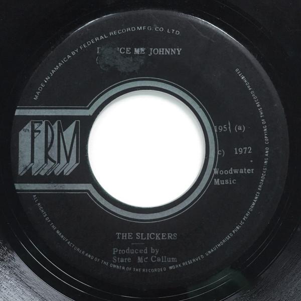 The Slickers - Bounce Me Johnny