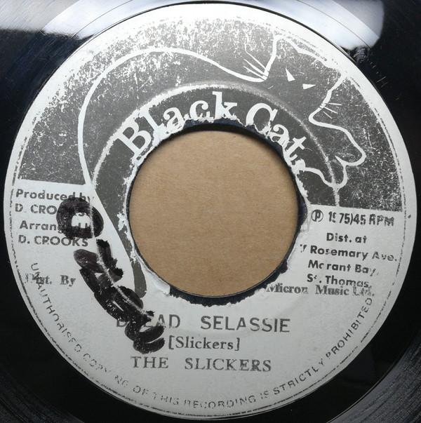 The Slickers - Dread Selassie