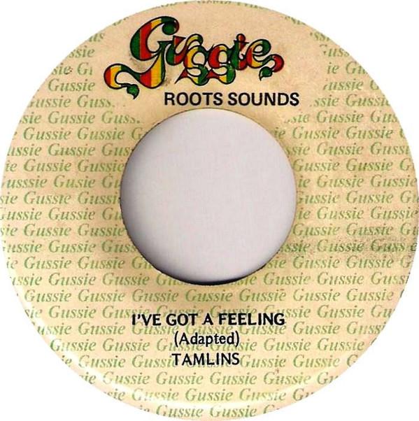 The Tamlins, Roots Sounds - I've Got A Feeling / Real Feelings