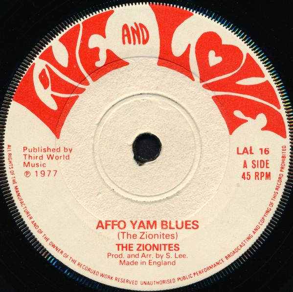 The Zionites - Affo Yam Blues