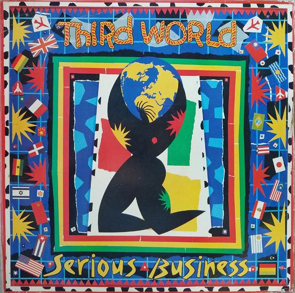 Third World - Serious Business