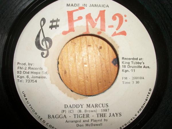 Tiger, The Jays, Bagga Brown - Daddy Marcus