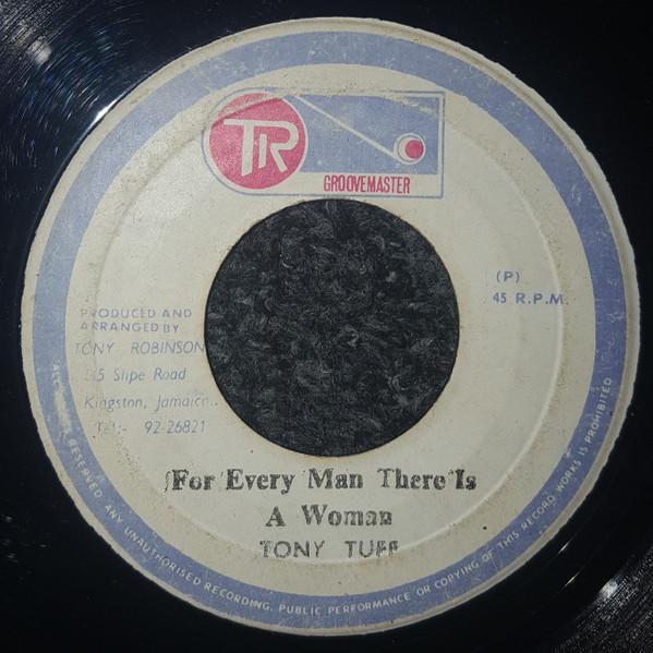Tony Tuff - For Every Man There Is A Woman