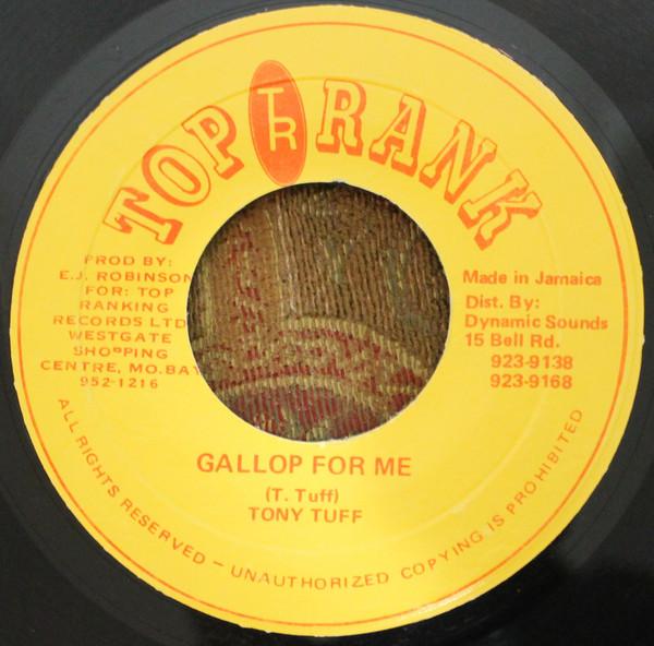 Tony Tuff - Gallop For Me