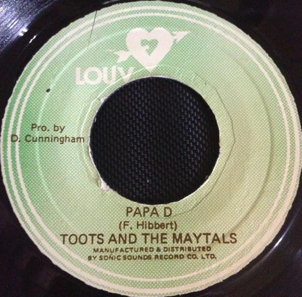 Toots & The Maytals - Papa D / You Never Know
