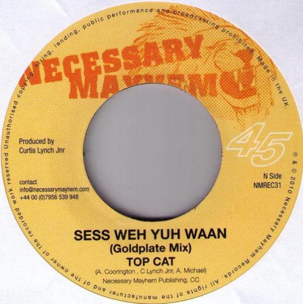 Top Cat, Da Grynch - Sess Weh Yuh Want / Jam 4/ The Wobble