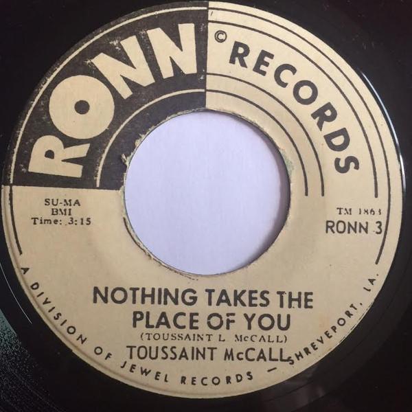 Toussaint McCall - Nothing Takes The Place Of You / Shimmy