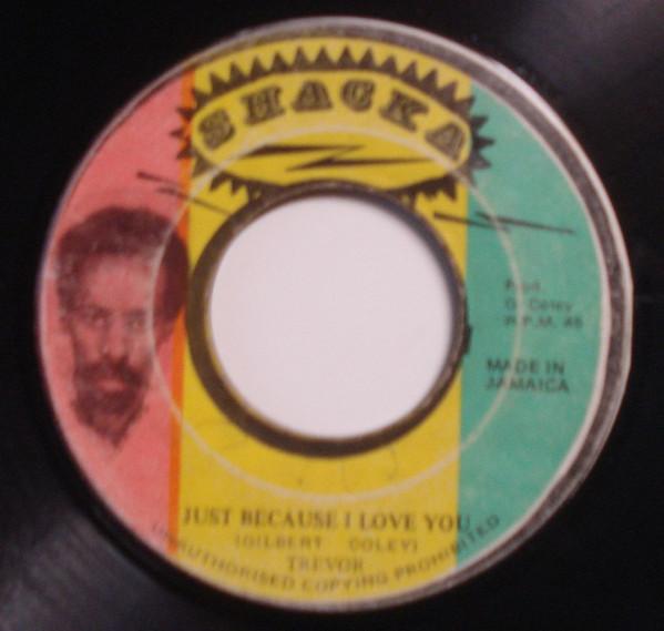 Trevor  - Just Because I Love You