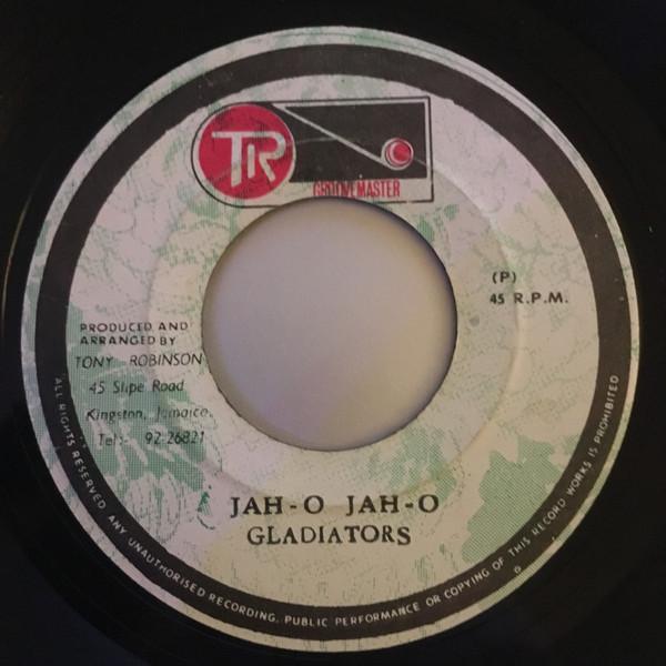 Trinity , The Gladiators - Jah-O Jah-O / Economic Crisis