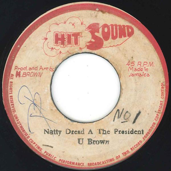 U Brown - Natty Dread A De President