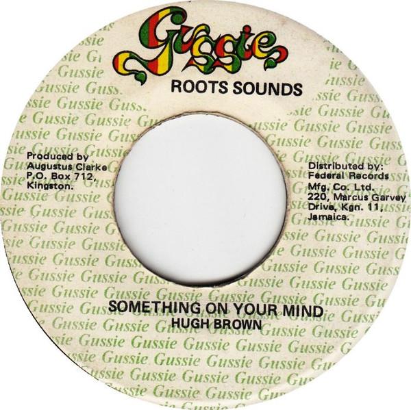 U Brown - Something On Your Mind