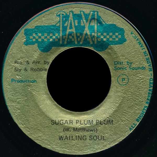 Wailing Souls - Sugar Plum Plum