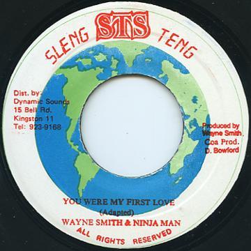 Wayne Smith, Ninjaman - You Were My First Love