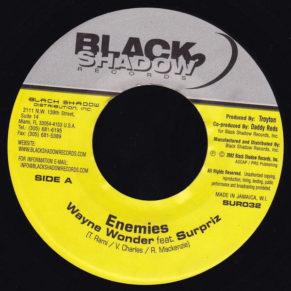 Wayne Wonder, Surprise  - Enemies